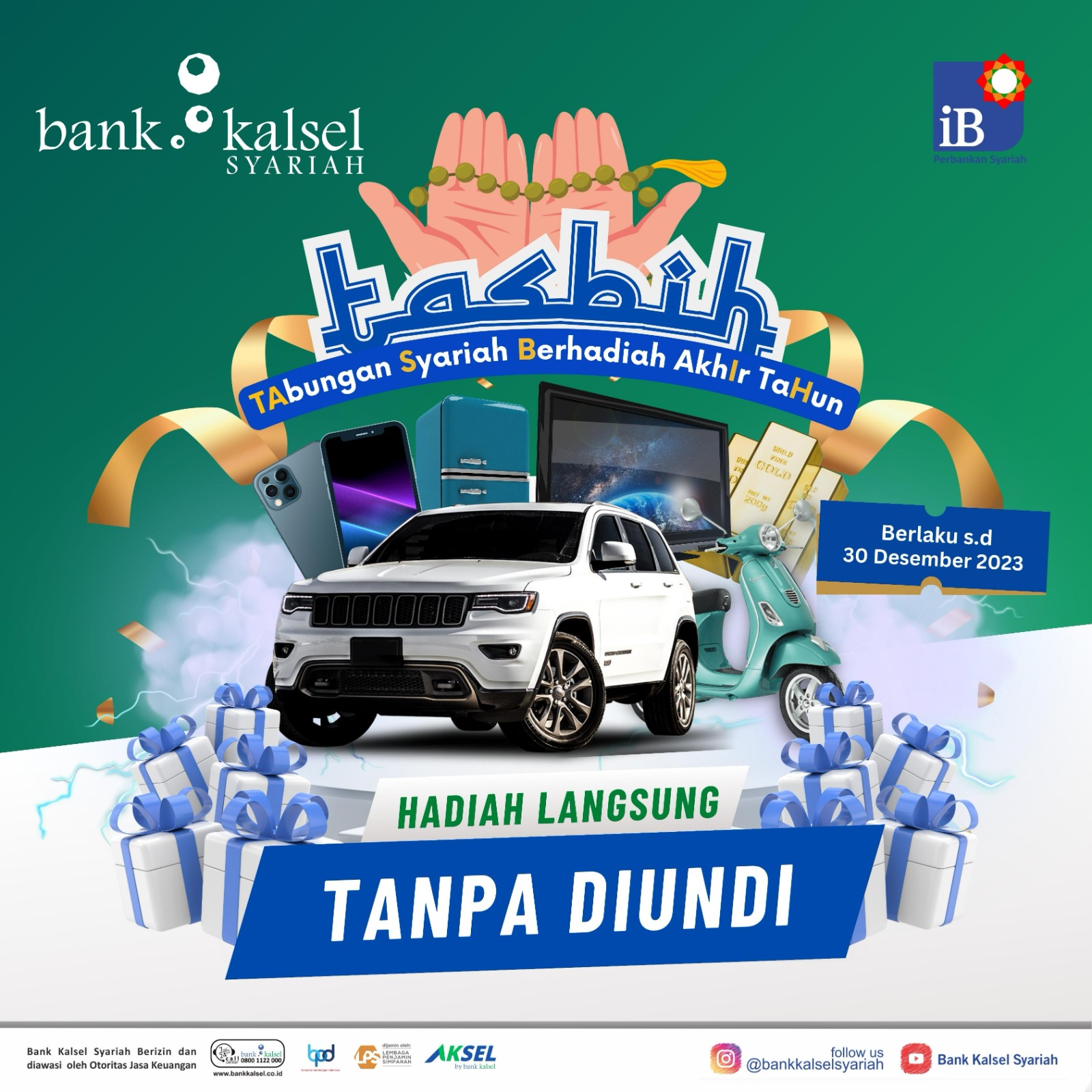 Bank Kalsel Syariah Hadirkan Program “TASBIH”, Nasabah Akan Dapat Hadiah Langsung.