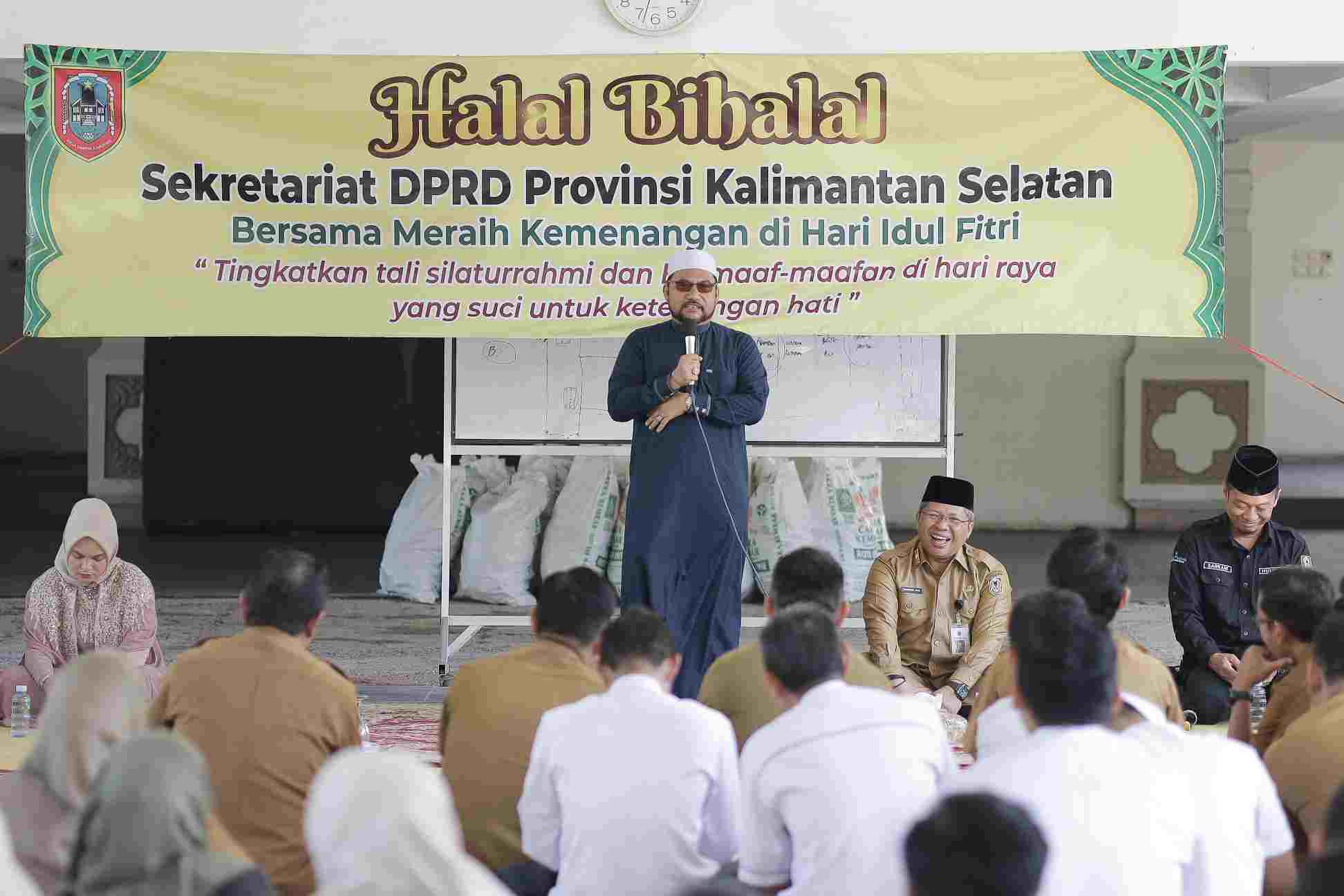 Di Halal Bi Halal Sekretariat DPRD Kalsel, M Jaini Berharap Peningkatkan Kinerja, Guru Sufian : Menyambung Benang Putus dan Merekatkan Yang Retak